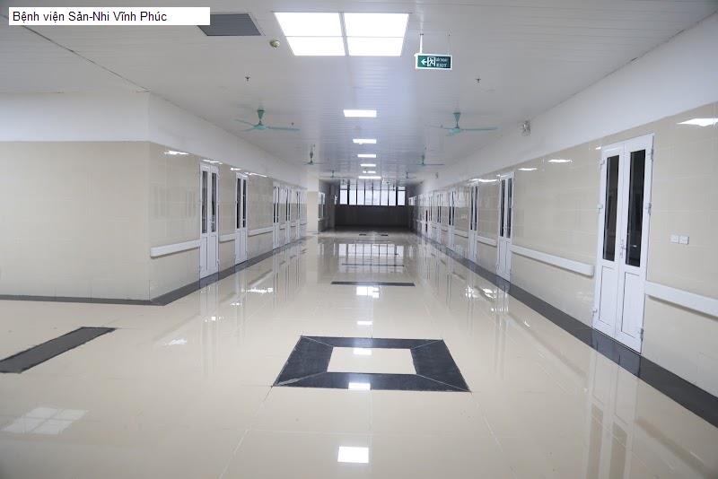 Bệnh viện Sản-Nhi Vĩnh Phúc