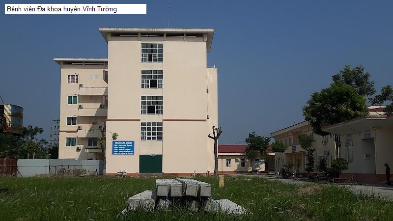 Bệnh viện Đa khoa huyện Vĩnh Tường