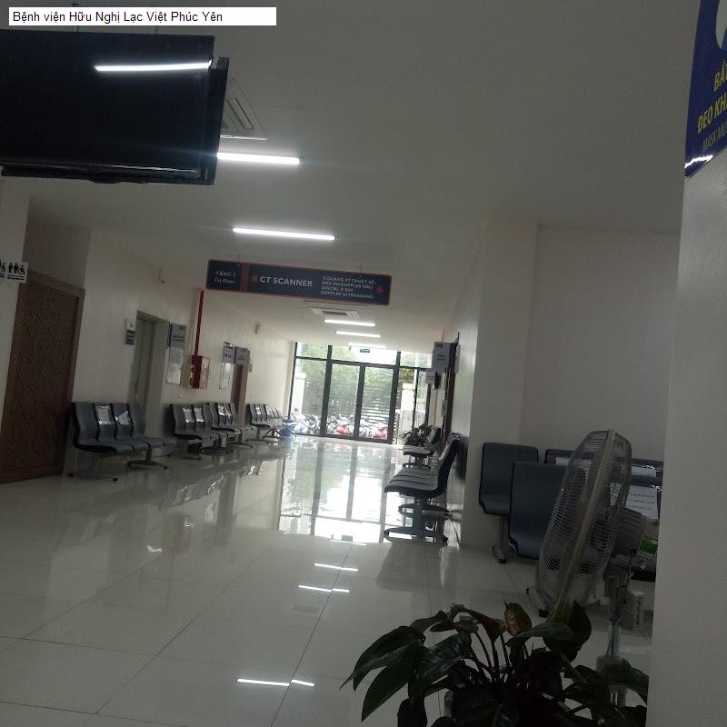 Bệnh viện Hữu Nghị Lạc Việt Phúc Yên